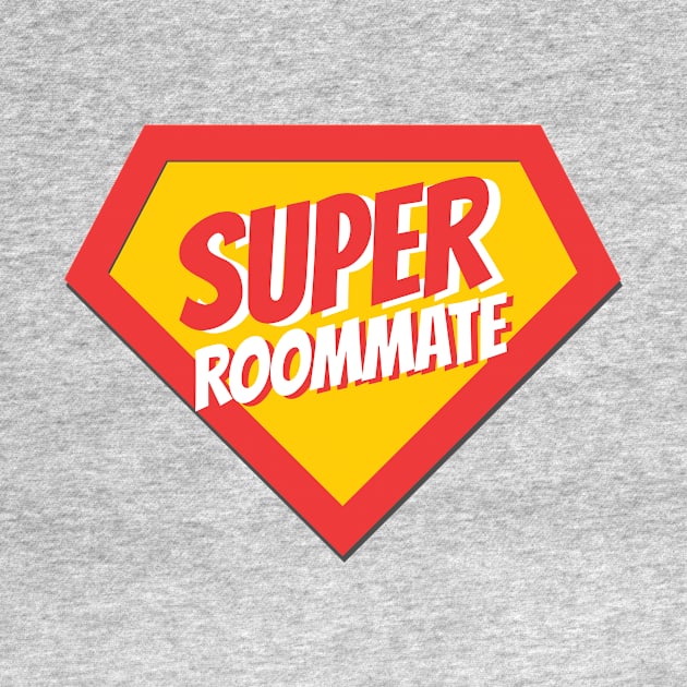 Roommate Gifts | Super Roommate by BetterManufaktur